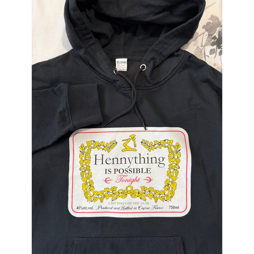Blank Hennything Is Possible Graphic Hoodie Black Parody Sweatshirt Hennessy